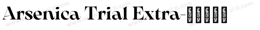 Arsenica Trial Extra字体转换